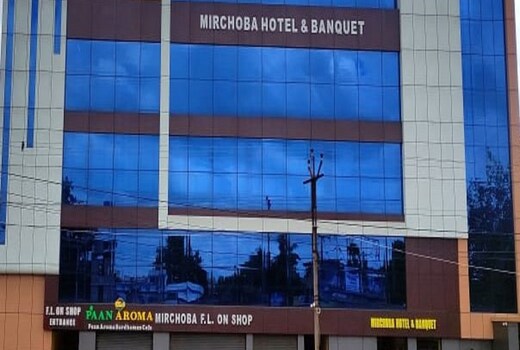 MIRCHOBA HOTEL AND BANQUET