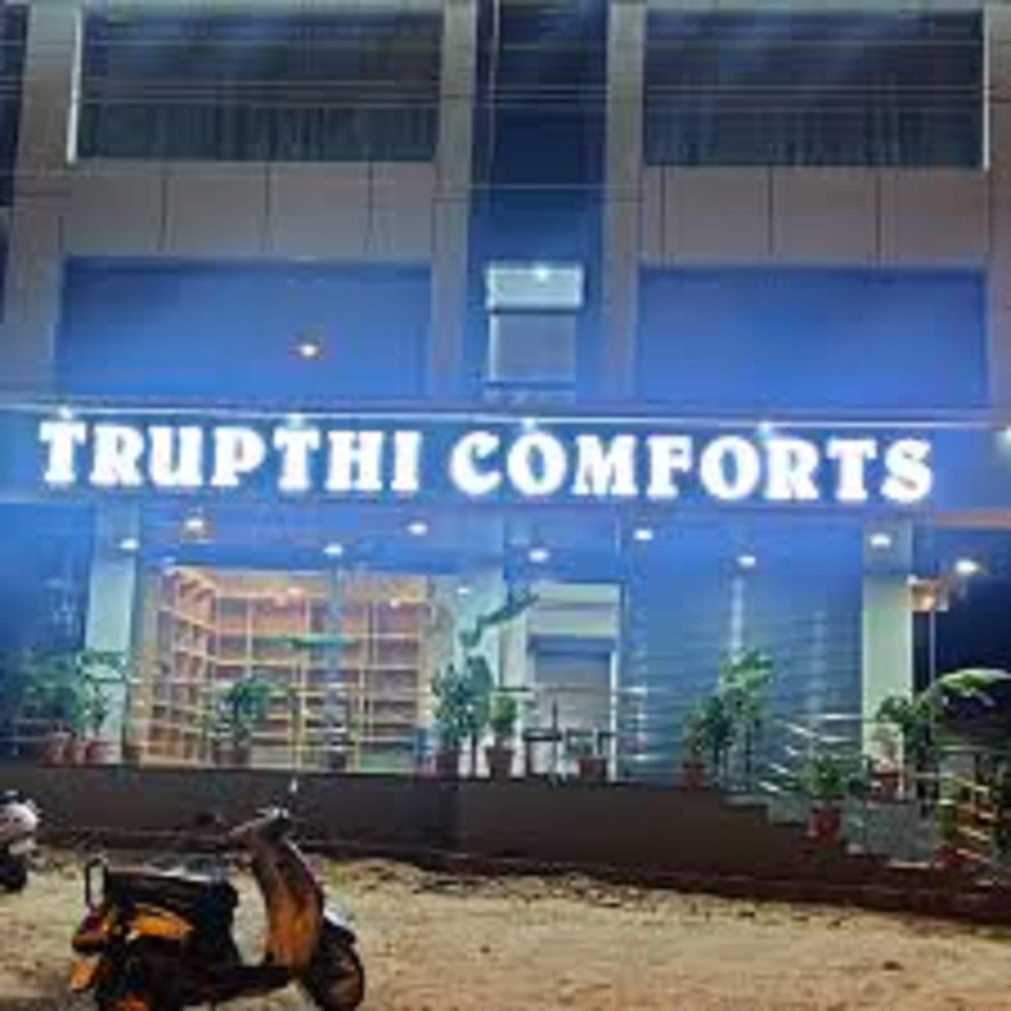 TRUPTHI COMFORTS - Tap to explore photos